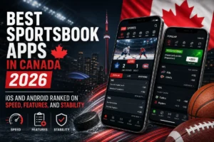Best Sportsbook Apps in Canada 2026: iOS and Android Ranked on Speed, Features, and Stability