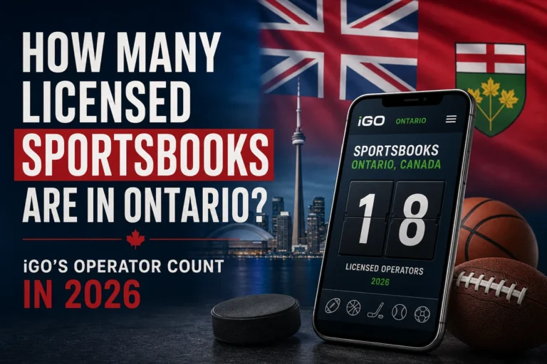 How Many Licensed Sportsbooks Are in Ontario? iGO’s Operator Count in 2026