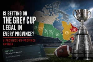 Is Betting on the Grey Cup Legal in Every Province? A Province-by-Province Answer