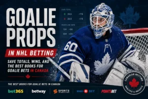 Goalie Props in NHL Betting: Save Totals, Wins, and the Best Books for Goalie Bets in Canada